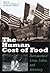 The Human Cost of Food by Charles D. Thompson Jr.