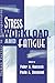 Stress, Workload, and Fatigue by Peter A. Hancock