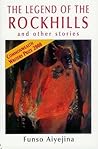 The Legend of The Rockhills and Other Stories