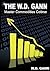 The W. D. Gann Master Commodity Course: Original Commodity Market Trading Course