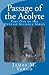Passage of the Acolyte: part one