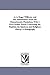 As to Roger Williams, and his 'banishment' from the Massachusetts Plantation; with a few further words concerning the Baptists, the Quakers, and religious liberty: a monograph,