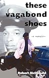 These Vagabond Shoes by Robert McDonald