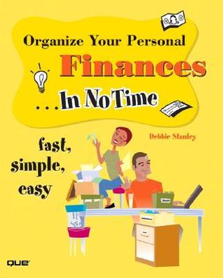 Organize Your Personal Finances in No Time: Fast, Simple, Easy (Paperback)