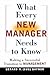 What Every New Manager Need...