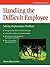 Handling the Difficult Employee by Marty Brounstein