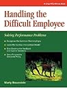 Handling the Difficult Employee: Solving Performance Problems (50 Minute Series)