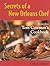 Secrets of a New Orleans Chef: Recipes from Tom Cowman's Cookbook