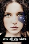 And All the Stars by Andrea K. Höst