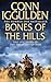 Bones Of The Hills (Conquer...