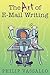 The Art of E-Mail Writing