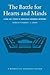 The Battle for Hearts and Minds by Alexander T.J. Lennon