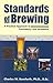 Standards of Brewing by Charles W. Bamforth