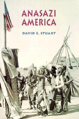Anasazi America: Seventeen Centuries on the Road from Center Place (Paperback)