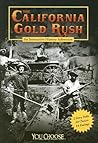 The California Gold Rush (You Choose: History)