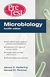Microbiology PreTest Self-Assessment and Review, Twelfth Edition (PreTest Basic Science)
