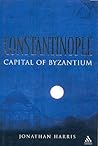 Constantinople: Capital of Byzantium