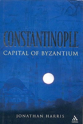 Constantinople: Capital of Byzantium (Hardcover)