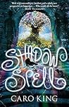 Shadow Spell by Caro King