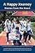 A Happy Journey: Stories fr...