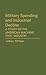 Military Spending and Industrial Decline: A Study of the American Machine Tool Industry (Contributions in Economics and Economic History)