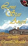 Lone Star Angel by Linda Carroll-Bradd