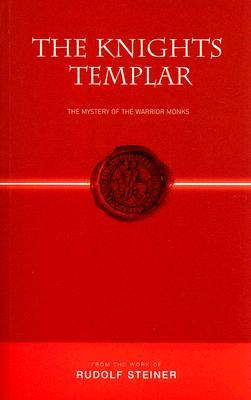 The Knights Templar: The Mystery of the Warrior Monks (Paperback)