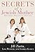 Secrets of a Jewish Mother:...