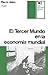 El Tercer Mundo En La Economia Mundial. La Explotacion Imperialista (Spanish Edition)