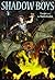 Shadow Boys: Escape From Th...