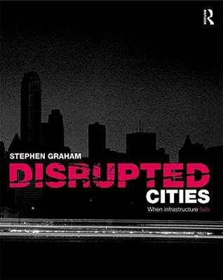 Disrupted Cities (Paperback)