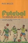 Futebol  by Alex Bellos