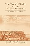 The Natchez District and the American Revolution