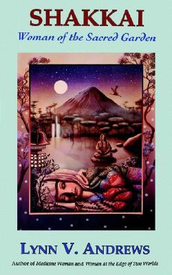 Shakkai: Women of the Sacred Garden (Paperback)