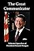 The Great Communicator: Selected Speeches of President Ronald Reagan