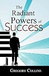 The Radiant Powers of Success