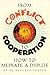 From Conflict to Cooperatio...
