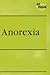 Anorexia (At Issue)