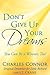 Don't Give Up Your Dreams by Charles Connor