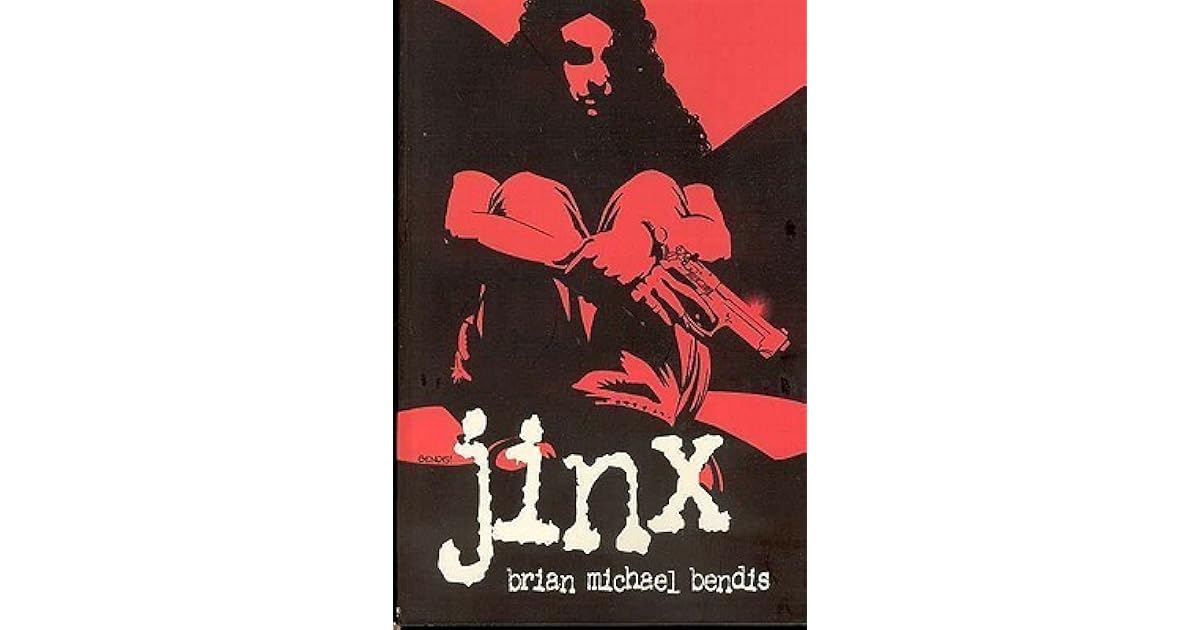 Jinx by Brian Michael Bendis