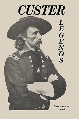 Custer Legends (Hardcover)