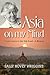 Asia on My Mind by Sally Hovey Wriggins