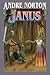 Janus by Andre Norton Janus by Andre Norton