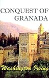 Conquest of Granada by Washington Irving