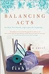Balancing Acts by Zoe Fishman
