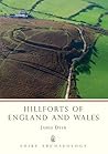 Hillforts of England and Wales (Shire Archaeology)