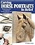 Carving Horse Portraits in Relief: Patterns and Complete Instructions for 5 Horses