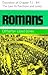 Romans: The Law: Its Functions and Limits, Chapter 7:1–8:4