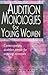 Audition Monologues for Young Women #1 by Gerald Lee Ratliff