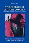A Psychology of Ultimate Concern: Erik H. Erikson’s contribution to the psychology of religion (International Series in the Psychology of Religion, 1)